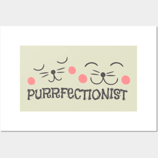 Purrfectionist Cat Posters and Art